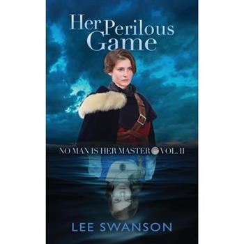 Her Perilous Game