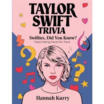 Taylor Swift Trivia