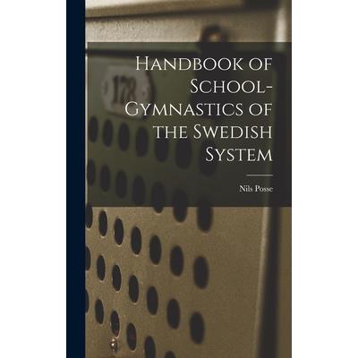 Handbook of School-Gymnastics of the Swedish System