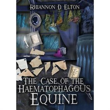 The Case of the Haematophagous Equine
