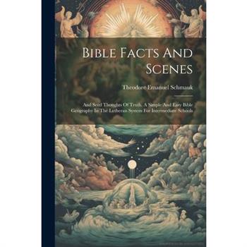 Bible Facts And Scenes