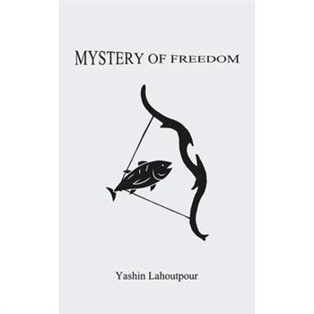 Mystery of Freedom