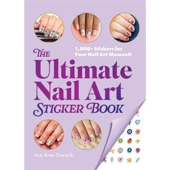 The Ultimate Nail Art Sticker Book