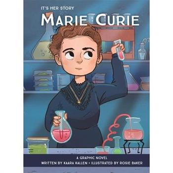 It’s Her Story Marie Curie