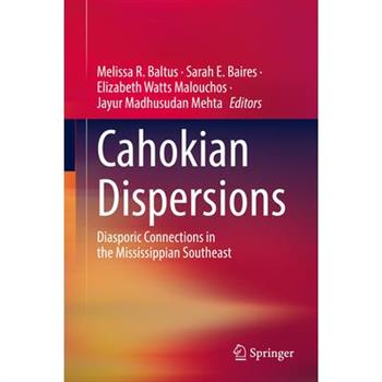 Cahokian Dispersions