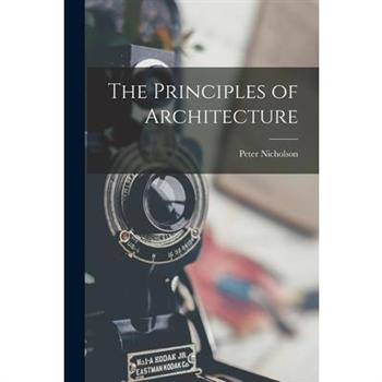 The Principles of Architecture