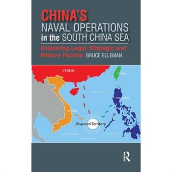 China’s Naval Operations in the South China Sea