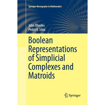 Boolean Representations of Simplicial Complexes and Matroids