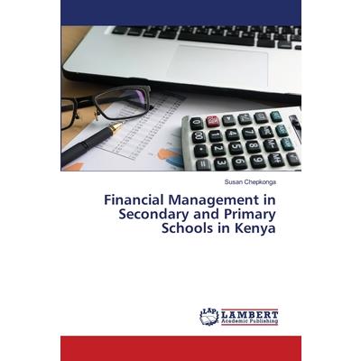 Financial Management in Secondary and Primary Schools in Kenya