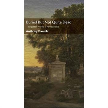 Buried But Not Quite Dead