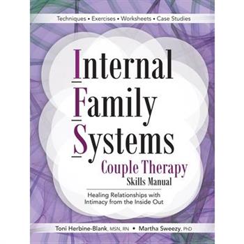 Internal Family Systems Couple Therapy Skills Manual
