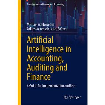 Artificial Intelligence in Accounting, Auditing and Finance