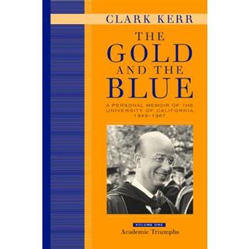 The Gold and the Blue, Volume One