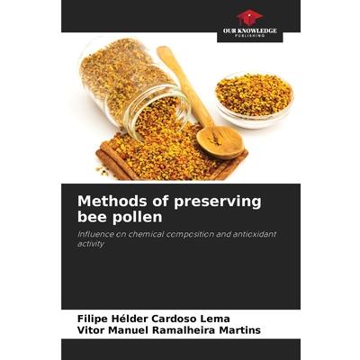 Methods of preserving bee pollen