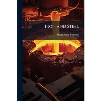 Iron and Steel