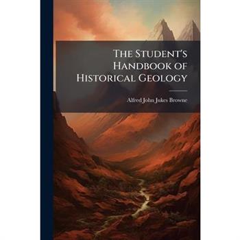 The Student’s Handbook of Historical Geology