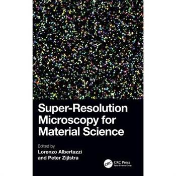 Super-Resolution Microscopy for Material Science