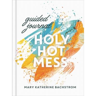 Holy Hot Mess Guided Journal