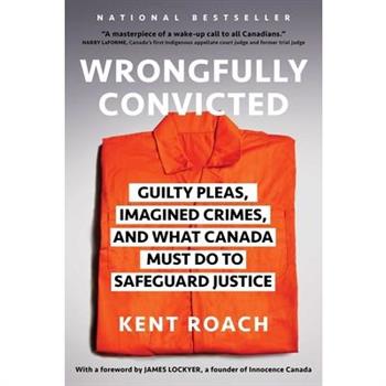 Wrongfully Convicted (Updated and Expanded Edition)