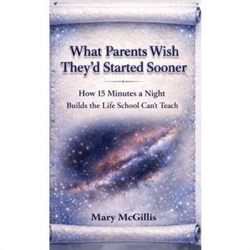 What Parents Wish They'd Started Sooner