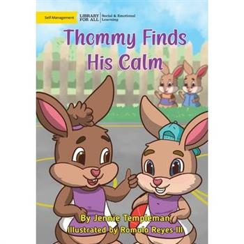 Thommy Finds His Calm