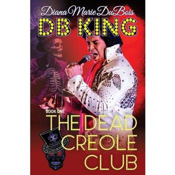 DB King The Dead Creole Club