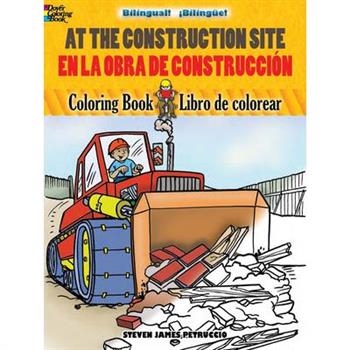 At the Construction Site / En El Sitio De Construccion
