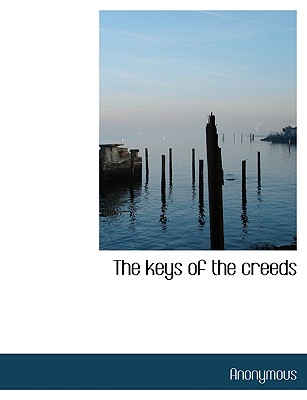 The Keys of the Creeds