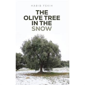 The Olive Tree in the Snow