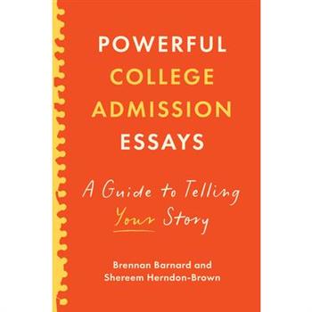 Powerful College Admission Essays
