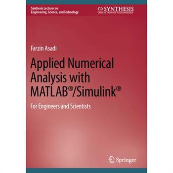 Applied Numerical Analysis with Matlab(r)/Simulink(r)