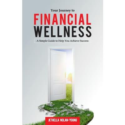 Your Journey to Financial Wellness