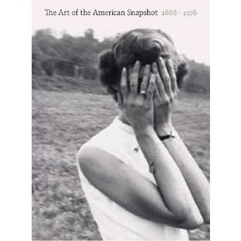 The Art of the American Snapshot, 1888-1978
