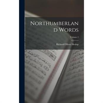 Northumberland Words; Volume 2