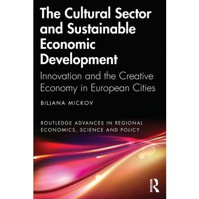 The Cultural Sector and Sustainable Economic Development