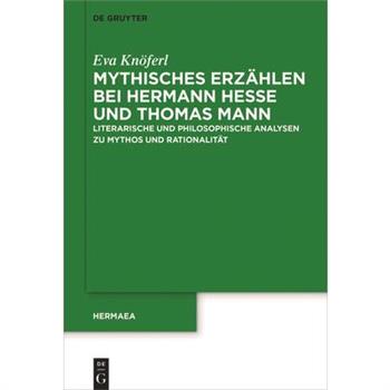 Mythisches Erz瓣hlen bei Hermann Hesse und Thomas Mann