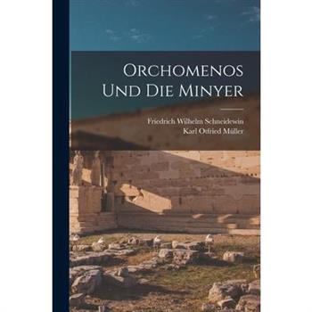 Orchomenos Und Die Minyer