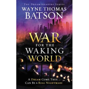 The War for the Waking World