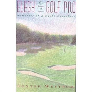 Elegy for a Golf Pro