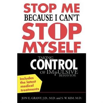 Stop Me Because I Can’t Stop Myself