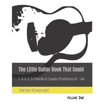 The Little Guitar Book That CouldTheLittle Guitar Book That CouldC A G E D Chords & Scales
