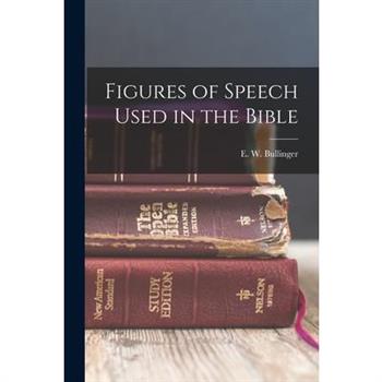 Figures of Speech Used in the Bible