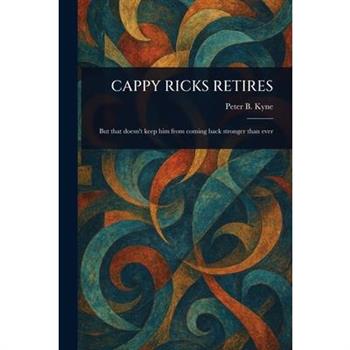 Cappy Ricks Retires