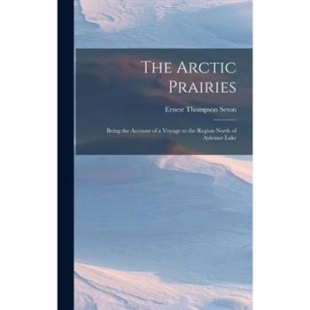 The Arctic Prairies