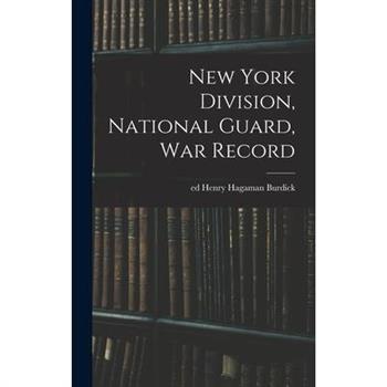 New York Division, National Guard, war Record