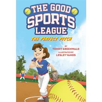 The Perfect Pitch (Good Sports League #2)
