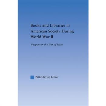 Books and Libraries in American Society During World War II
