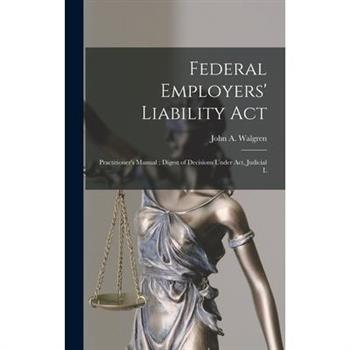 Federal Employers’ Liability Act