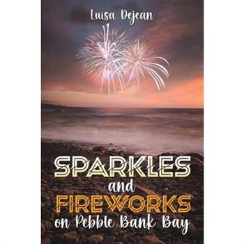 Sparkles and Fireworks on Pebble Bank Bay