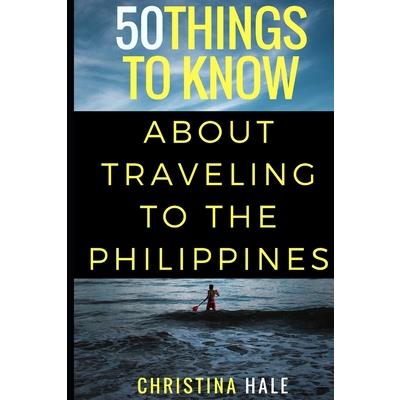 50 Things to Know About Traveling to the Philippines